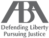 ABA | Defending Liberty | Pursuing Justice